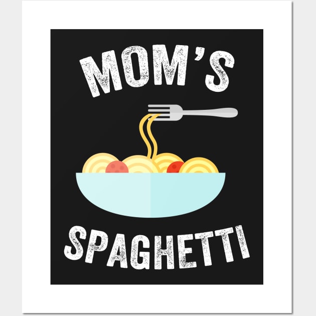 Mom's spaghetti Wall Art by captainmood
